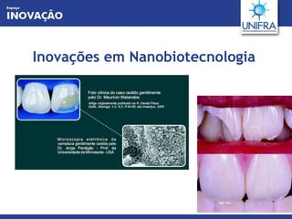 Inovações em Nanobiotecnologia 20 nm! 