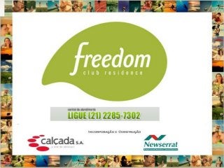 Freedom  Barra | www.lancamentosrj.com | Central de Atendimentos (21) 2510-3324