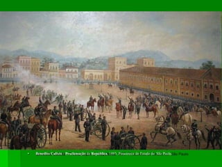  Benedito Calixto - Proclamação da República, 1893. Pinacoteca do Estado de São Paulo.
 