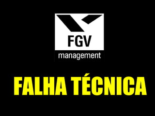 FALHA TÉCNICA 