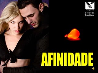 AFINIDADE Gestão da Qualidade 