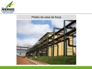 Prédio da casa de força
 