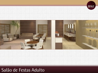 Salão de Festas Adulto 