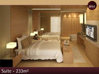 Suíte - 233m²  