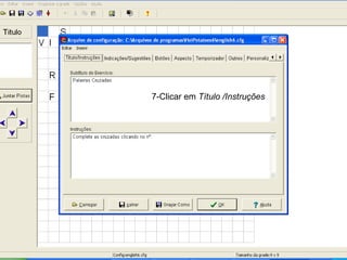 7-Clicar em  Título /Instruções 