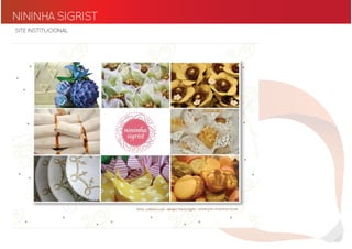 NININHA SIGRIST
SITE INSTITUCIONAL
 