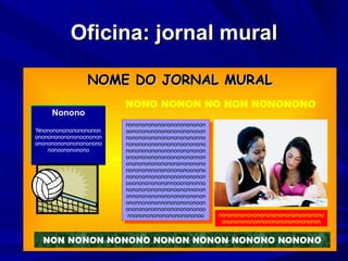 Oficina: jornal mural NOME DO JORNAL MURAL Nonono Nnononononononononononononononononoonononononononononononononononoonononono NONO NONON NO NON NONONONO nononononononononononononoononononononononononononnonononononononononononnonononononononononoonononononononononononononononononoonononononoononononnonononononononononononononononononononononononoononononononnonononononnonononooononononononnooonononnononononononononoononnonononnonononononononononononononnonononnonononononoononononononnononononononoonnononononononononononoo nononononononononononononoonononoononononononnononononononononon NON NONON NONONO NONON NONON NONONO NONONO 