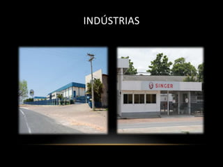 INDÚSTRIAS
 