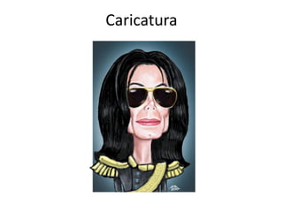 Caricatura
 