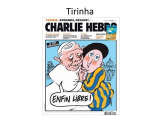 Tirinha
 