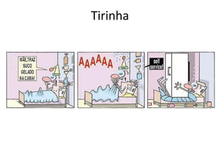 Tirinha
 