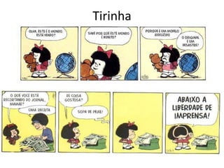 Tirinha
 