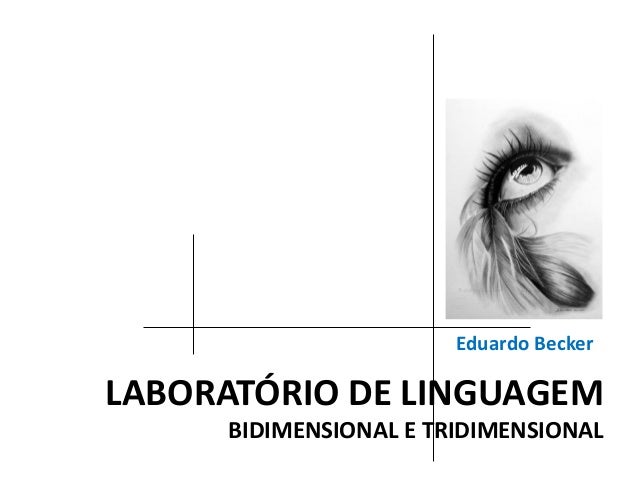 Laboratorio De Linguagem 2d E 3d