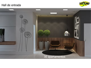 Hall de entrada 30 apartamentos C:\LOOCAU - MATRIZ\CAMPANHA LIGUE LOOCAU\LOGO\LOGO 10 anosCV - Cópia.png 