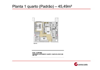 Planta 1 quarto (Padrão) – 45,49m²
 