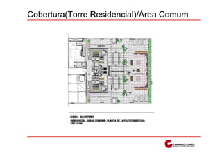 Cobertura(Torre Residencial)/Área Comum
 