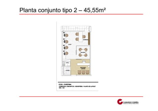 Planta conjunto tipo 2 – 45,55m²
 