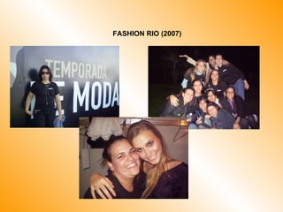 FASHION RIO (2007) 