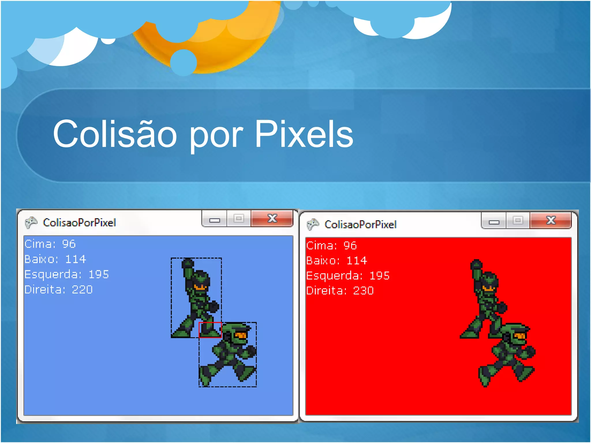 Colisão por Pixels
 