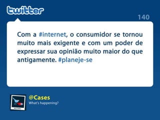Como acabar com sua #empresa em apenas 140 caracteres