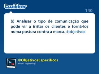 Como acabar com sua #empresa em apenas 140 caracteres