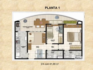PLANTA 1 2/4 com 61,89 m 2 