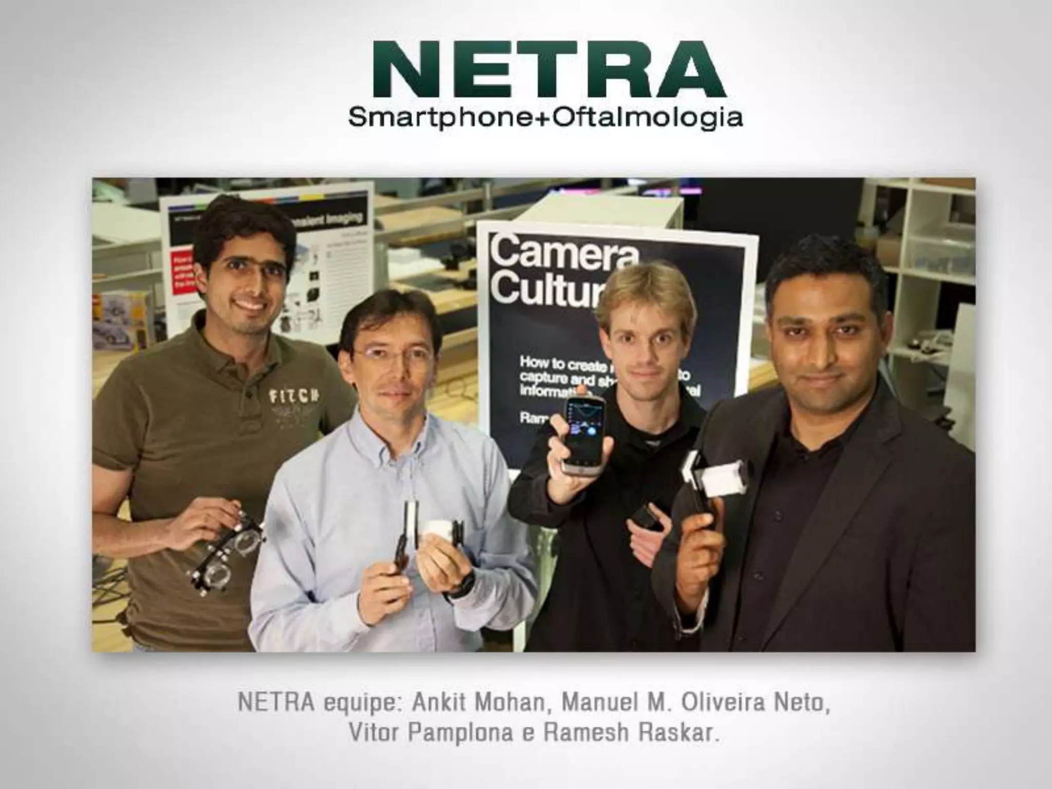 Netra, a câmera oftalmológica