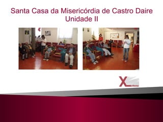 Santa Casa da Misericórdia de Castro Daire Unidade II 