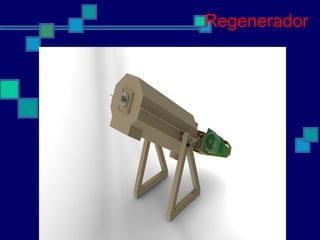 Regenerador
 