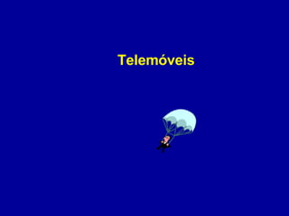 Telemóveis 