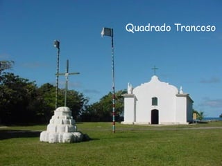 Quadrado Trancoso 