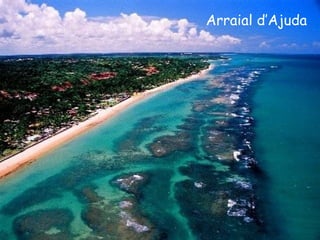 Arraial d’Ajuda 