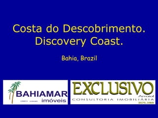 Costa do Descobrimento. Discovery Coast. Bahia, Brazil 