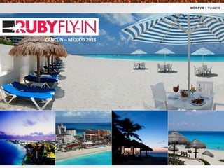 CANCÚN – MÉXICO 2013
 