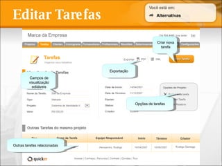 Editar Tarefas Opções de tarefas Criar nova tarefa Campos de visualização editáveis Alternativas Outras tarefas relacionadas Exportação 