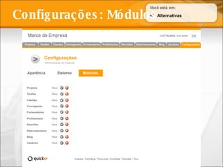 Configurações: Módulos Alternativas 
