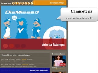 Camiseteria www.camiseteria.com.br 