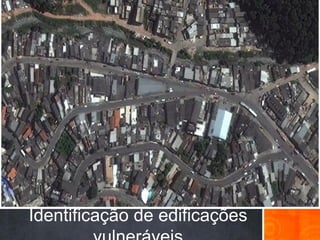 Identificação de edificações
 