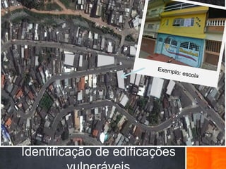 Identificação de edificações
 
