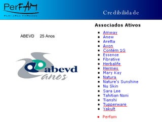 Credibilidade ABEVD  25 Anos 