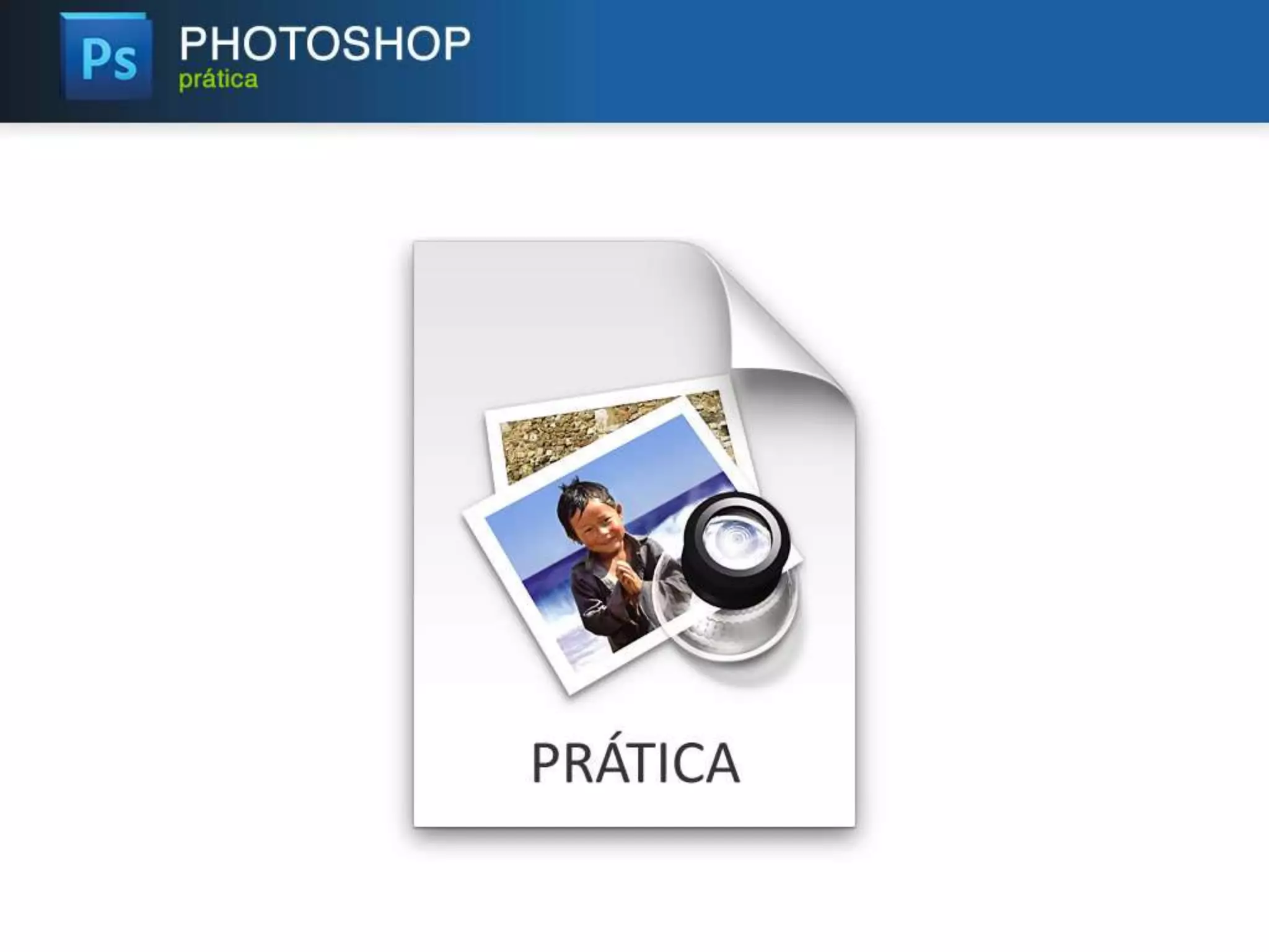 Photoshop - Edição e Tratamento de Imagens