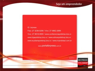 Apresentação - Polishop - 2013