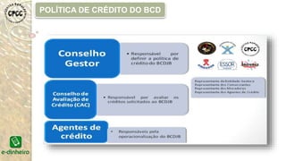 POLÍTICA DE CRÉDITO DO BCD
 