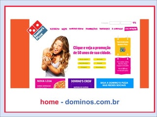 home  - dominos.com.br 