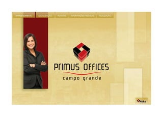 Primus Office Campo Grande 