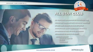 Apresentação   Programa All Star club 3.0
