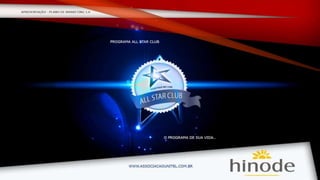 Apresentação   Programa All Star Club Hinode by Associação Unitel