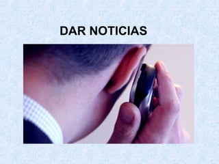 DAR NOTICIAS