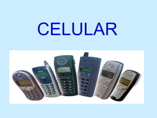 CELULAR