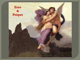 Eros
&
Psique
 